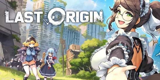 最后的起源2022最新版(LastOrigin)
